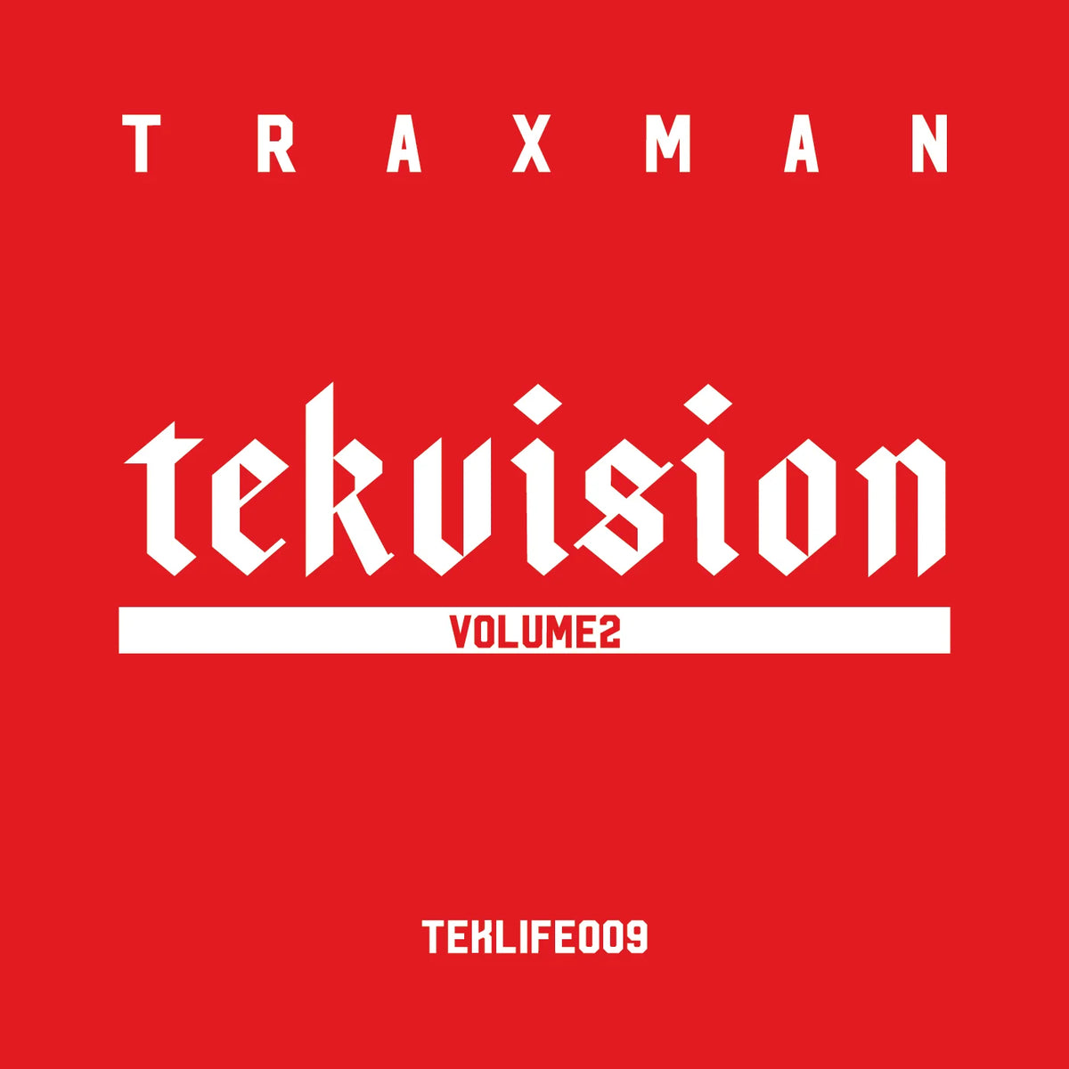 Traxman - Tekvision Volume 2