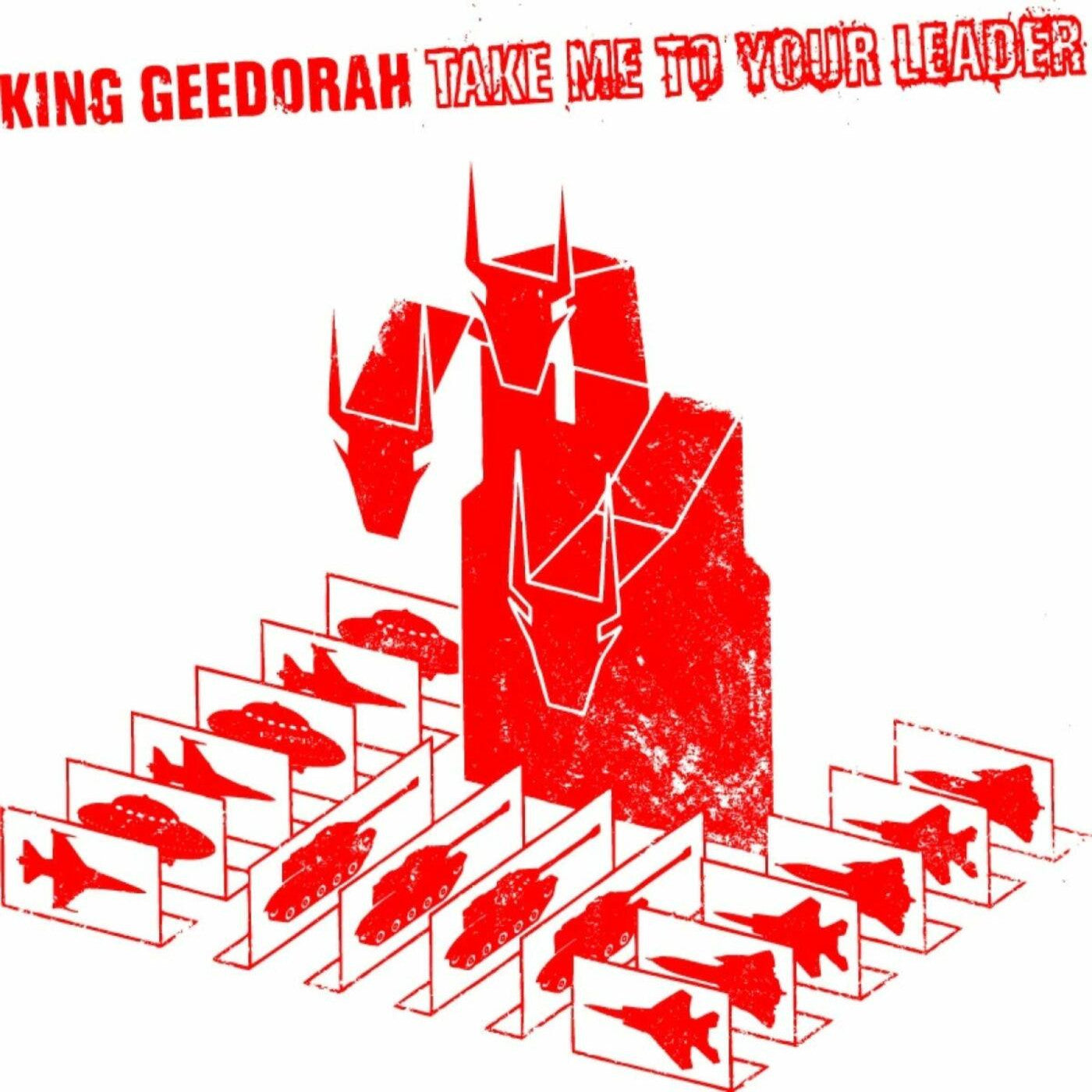 King Ghidra - Take Me To Your Leader