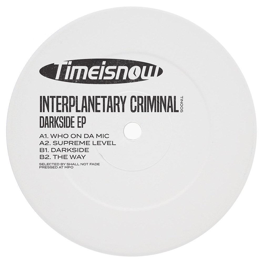 Interplanetary Criminal - Darkside EP