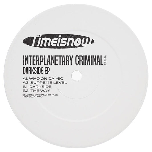 Interplanetary Criminal - Darkside EP
