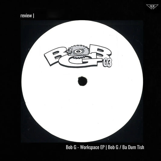 Bob G - Workspace EP