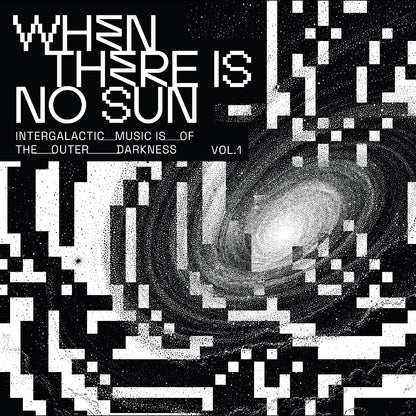 Various - When There Is No Sun - Vol. 1
