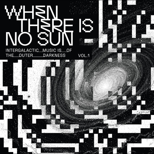 Various - When There Is No Sun - Vol. 1