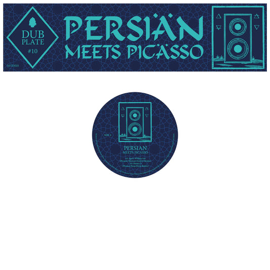 Persian Meets Picasso - Dubplate #10